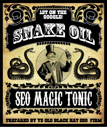 Black Hat SEO Snake Oil